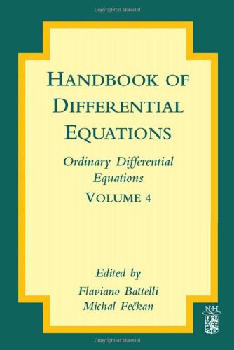 Handbook Of Differential Equations Ordinary Differential Equations Volume 4 1st Edition Flaviano Battelli
