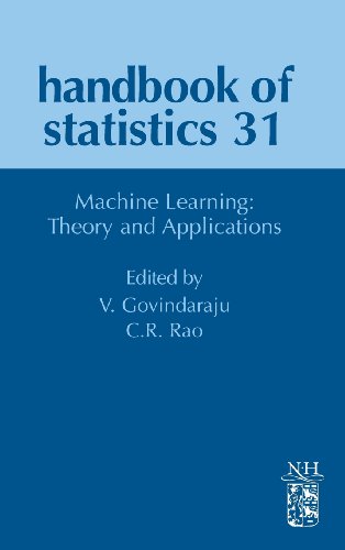 Handbook Of Statistics Machine Learning Theory And Applications 1st Edition Cr Rao And Venu Govindaraju Eds
