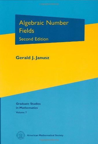 Algebraic Number Fields 2nd Gerald J Janusz