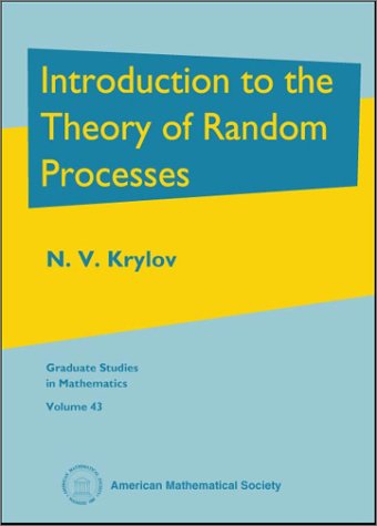 Introduction To The Theory Of Random Processes N V Krylov