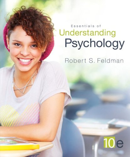 Essentials Of Understanding Psychology 10th Edition Robert Feldman