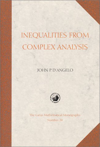 Inequalities From Complex Analysis John P Dangelo