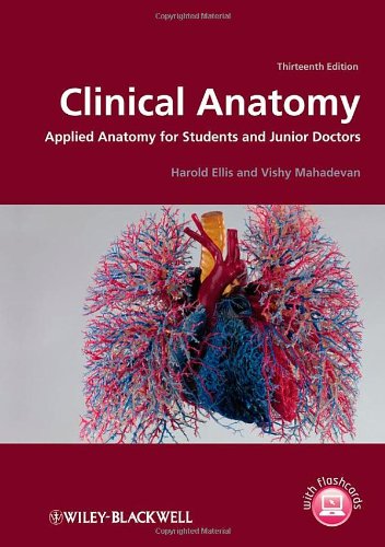 Clinical Anatomy Applied Anatomy For Students And Junior Doctors 13th Edition Harold Ellis