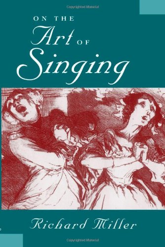 On The Art Of Singing Reprint Richard Miller