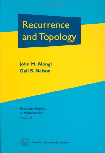 Recurrence And Topology John M Alongi Gail S Nelson