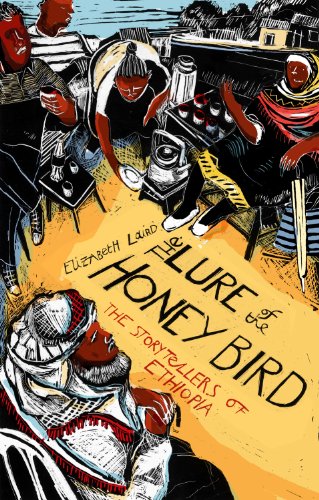 The Lure Of The Honeybird The Storytellers Of Ethiopia Elizabeth Laird