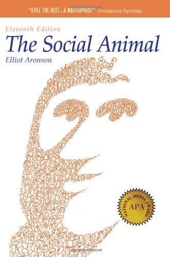 The Social Animal Eleventh Edition Elliot Aronson