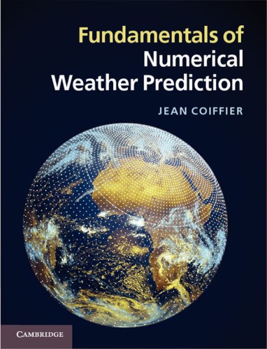 Fundamentals Of Numerical Weather Prediction Reprint Coiffier