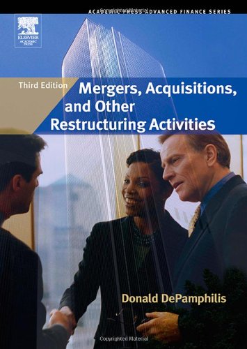 Mergers Acquisitions And Other Restructuring Activities Third Edition 3rd Edition Donald Depamphilis