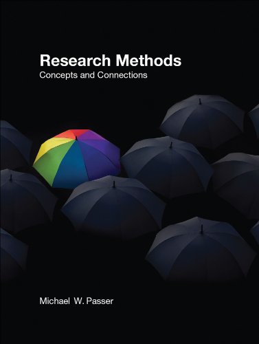 Research Methods Concepts And Connections First Edition Michael Passer