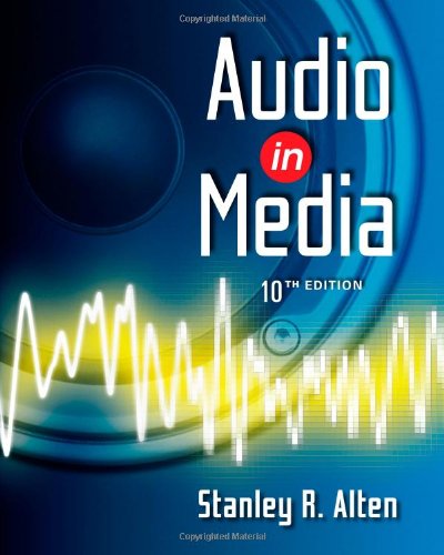 Audio In Media 10th Edition Stanley R Alten
