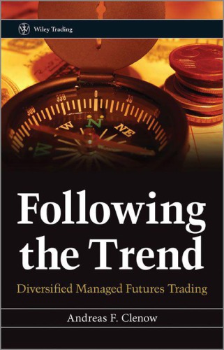 Following The Trend Diversified Managed Futures Trading Andreas F Clenow