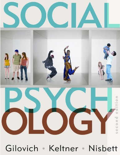 Social Psychology Second Edition Tom Gilovich Dacher Keltner
