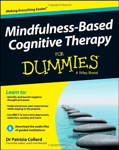 Mindfulnessbased Cognitive Therapy For Dummies Patrizia Collard