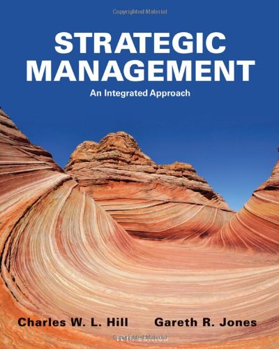 Strategic Management An Integrated Approach 10th Edition Charles W L Hill
