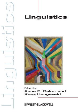 Linguistics 1st Edition Anne E Baker Kees Hengeveld