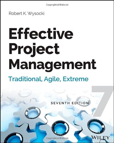 Effective Project Management Traditional Agile Extreme 7th Edition Robert K Wysocki