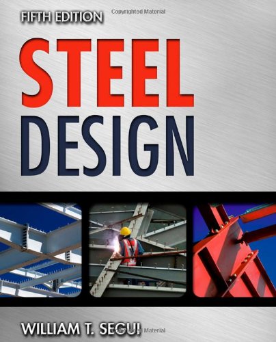 Steel Design 5th William T Segui