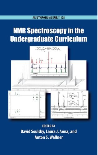 Nmr Spectroscopy In The Undergraduate Curriculum David Soulsby