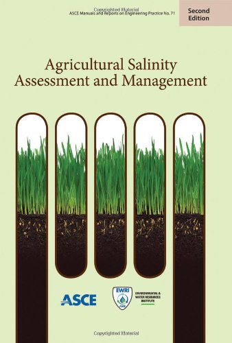 Agricultural Salinity Assessment And Management 2nd Revised Edition Edited By Wesley W Wallender