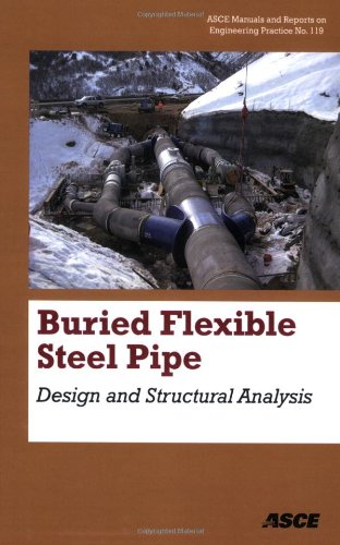 Burried Flexible Steel Pipe Design And Structural Analysis William R Whidden