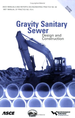 Gravity Sanitary Sewer Design And Construction 2nd Edition Paul Bizier
