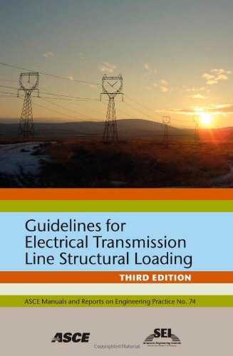 Guidelines For Electrical Transmission Line Structural Loading Third C Jerry Wong