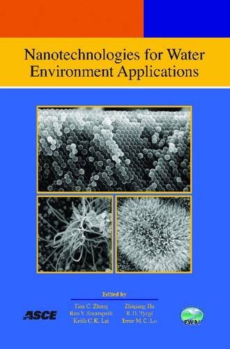 Nanotechnologies For Water Environment Applications Tian C Zhang