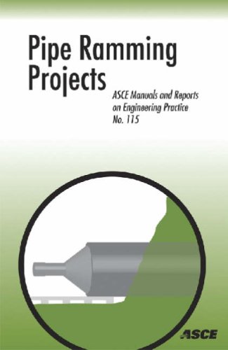 Pipe Ramming Projects Asce Manuals And Reports On Engineering Practice No 115 Mohammed Najafi Editor
