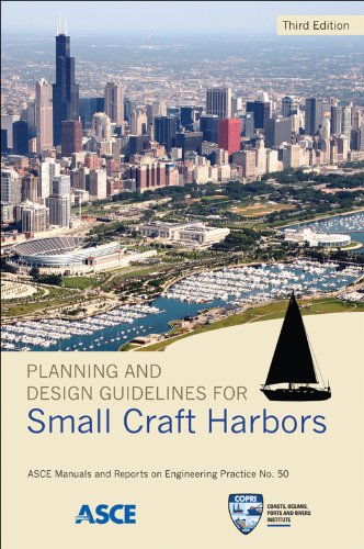 Planning And Design Guidelines For Small Craft Harbors Third American Society Of Civil Engineers
