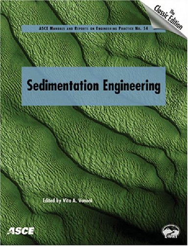 Sedimentation Engineering Theory Measurements Modeling And Practice 2nd Vito A Vanoni