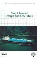 Ship Channel Design And Operation Bruce L Mccartney