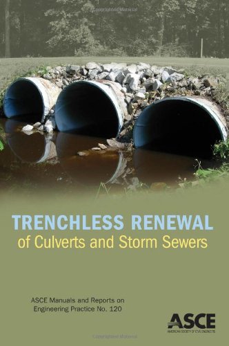 Trenchless Renewal Of Culverts And Storm Sewers 1st Edition Lynn Osborn