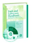 Fuels And Lubricants Handbook Technology Properties Performance And Testing George E Totten