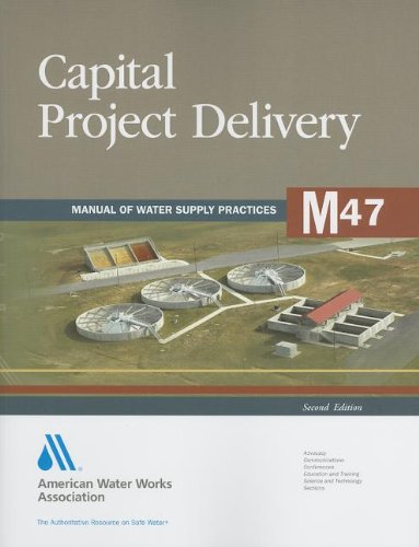 Capital Project Delivery 2nd American Water Works Association