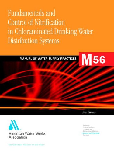 Fundamentals And Control Of Nitrification In Chloraminated Drinking Water Distribution Systems American Water Works Association
