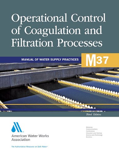 Operational Control Of Coagulation And Filtration Processes 3rd American Water Works Association