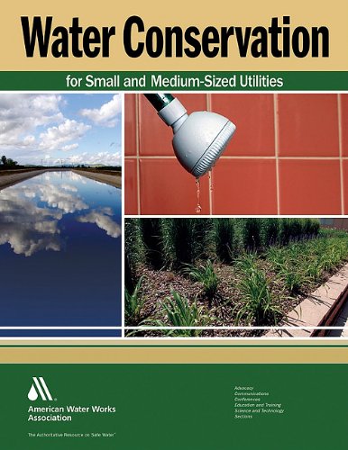 Water Conservation For Small And Mediumsized Utilities Deborah Green
