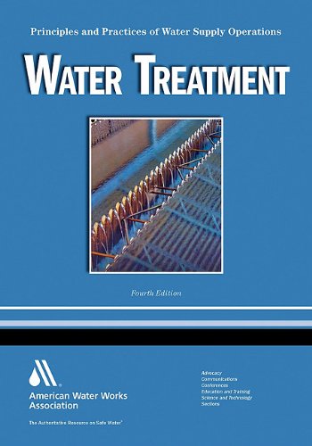 Water Treatment Principles And Practices Of Water Supply Operations Volume 1 4th Nicholas G Pizzi