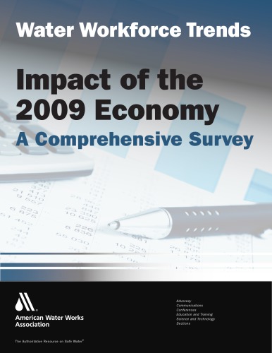 Water Workforce Trends Impact Of The 2009 Economy Survey Papcdr Multiple Contributors