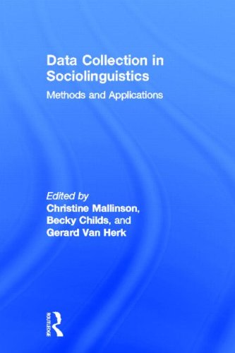 Data Collection In Sociolinguistics Methods And Applications Christine Mallinson