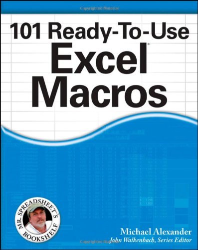 101 Readytouse Excel Macros 1st Edition Michael Alexander John Walkenbach