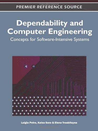Dependability And Computer Engineering Concepts For Softwareintensive Systems 1st Edition Luigia Petre