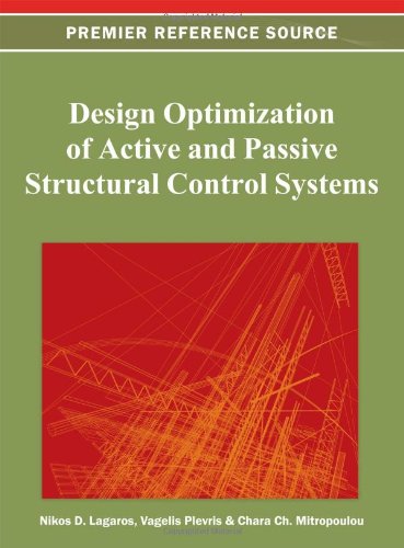 Design Optimization Of Active And Passive Structural Control Systems 1st Edition Nikos D Lagaros