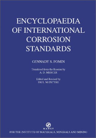 B0763 Encyclopaedia Of International Corrosion Standards Gennady S Fomin