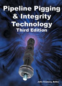 Pipeline Pigging Integrity Technology 3rd John Tiratsoo