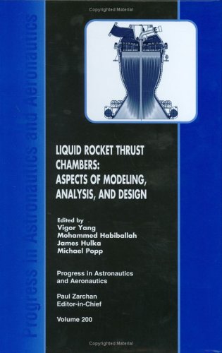Liquid Rocket Thrust Chambers V Yang M Habiballah M Popp J Hulka