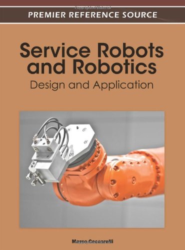 Service Robots And Robotics Design And Application 1st Edition Marco Ceccarelli