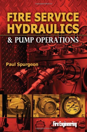 Fire Service Hydraulics Pump Operations Paul Spurgeon