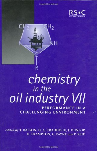 Chemistry In The Oil Industry Vii 1st Edition D R Karsa Harry Frampton